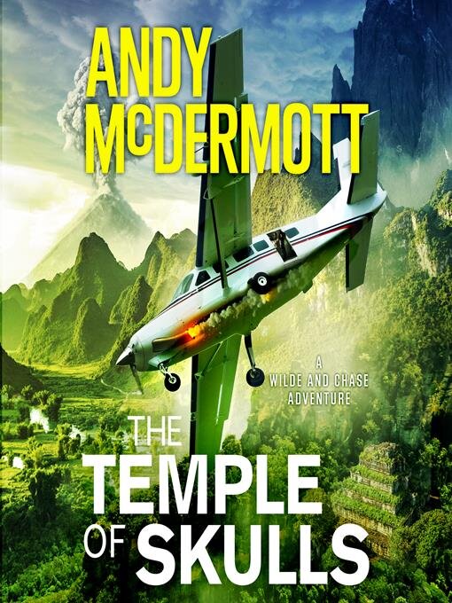 Title details for The Temple of Skulls by Andy McDermott - Available